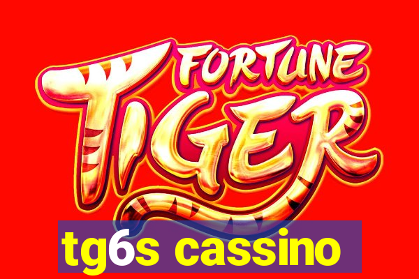 tg6s cassino